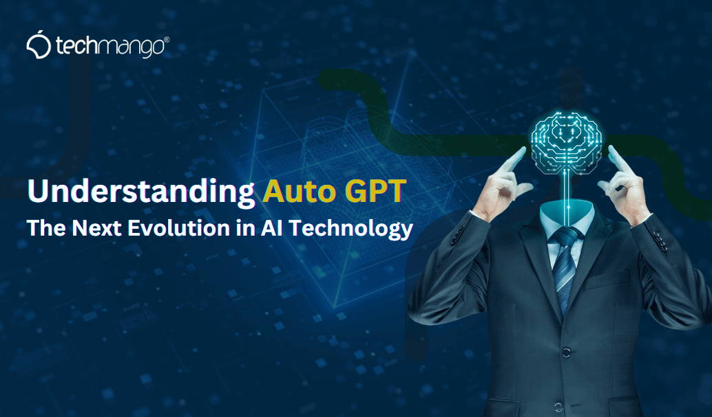 Understanding Auto GPT: The Next Evolution In AI Technology